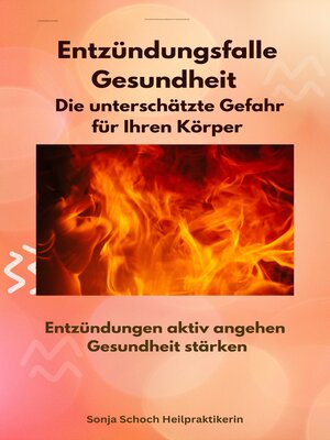 cover image of Entzündungsfalle Gesundheit--  Die unterschätzte Gefahr für Ihren Körper